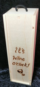 Bottle box IT'S WINE O'CLOCK design PERSONALISED FREE